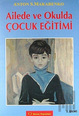 Ailede ve Okulda Çocuk Eğitimi