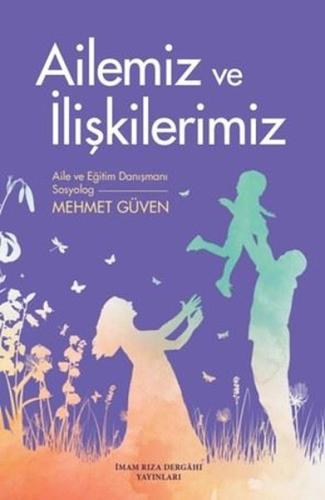 Ailemiz ve İlişkilerimiz | Kitap Ambarı