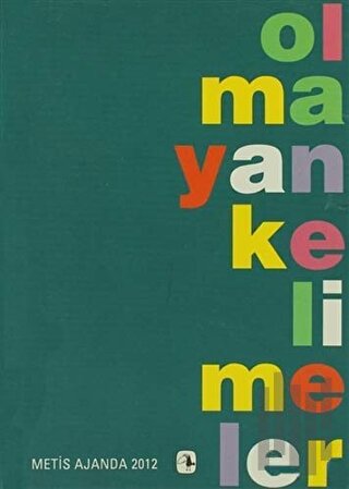 Ajanda 2012: Olmayan Kelimeler