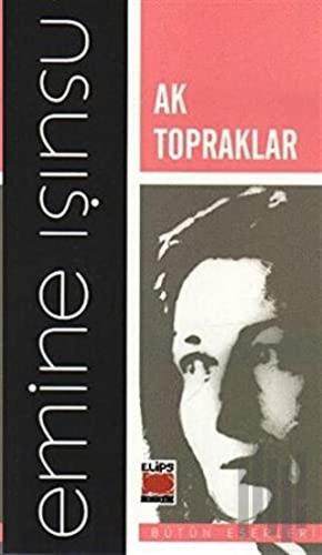 Ak Topraklar | Kitap Ambarı