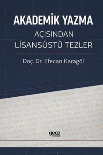 Akademik Yazma Açısından Lisansüstü Tezler | Kitap Ambarı