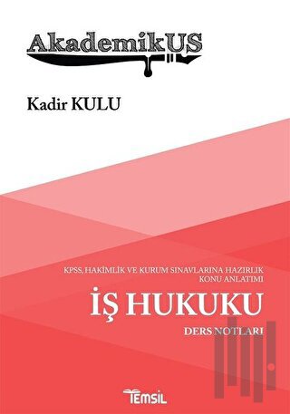 Akademikus İş Hukuku Ders Notları