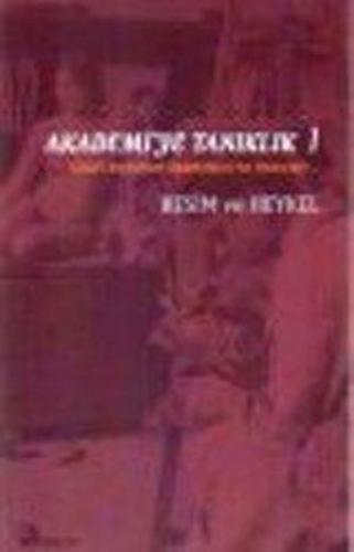 Akademi'ye Tanıklık 1-Resim ve Heykel