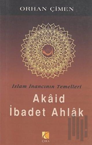 Akaid İbadet Ahlak | Kitap Ambarı