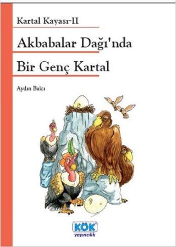 Akbabalar Dağında Bir Genç Kartal