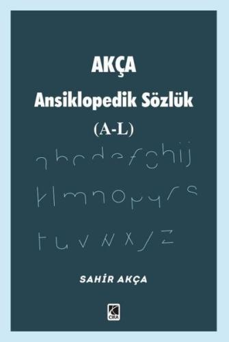 Akça Ansiklopedik Sözlük (A-L) | Kitap Ambarı