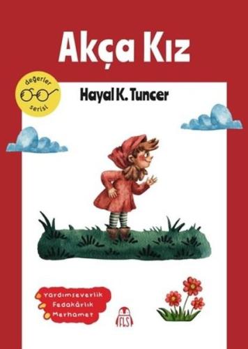 Akça Kız - Değerler Serisi | Kitap Ambarı