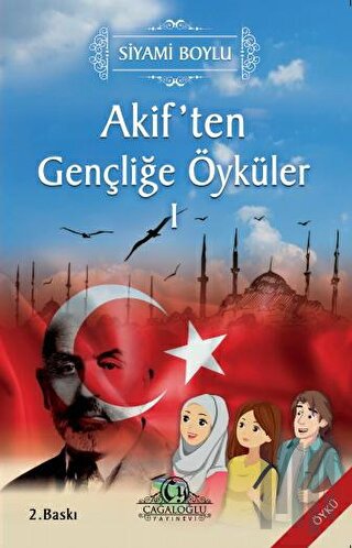 Akif'ten Gençliğe Öyküler 1 | Kitap Ambarı