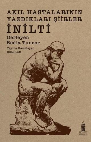Akıl Hastalarının Yazdıkları Şiirler: İnilti | Kitap Ambarı