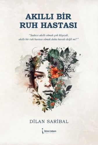 Akıllı Bir Ruh Hastası