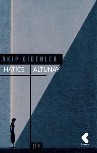 Akıp Gidenler | Kitap Ambarı