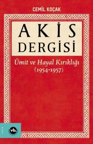 Akis Dergisi - Ümit ve Hayal Kırıklığı 1.Cilt
