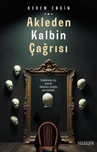 Akleden Kalbin Çağrısı