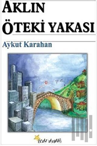 Aklın Öteki Yakası