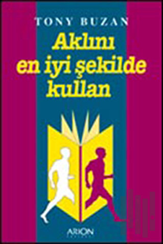 Aklını En İyi Şekilde Kullan