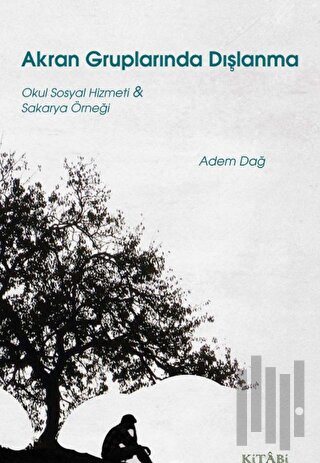 Akran Gruplarında Dışlanma