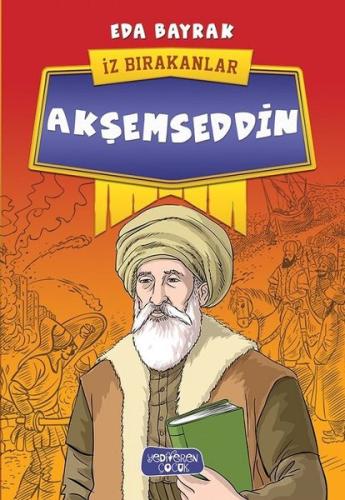 Akşemseddin-İz Bırakanlar | Kitap Ambarı