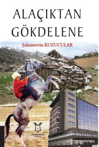 Alaçıktan Gökdelene