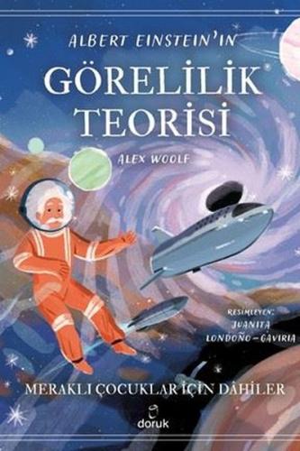 Albert Einstein'ın Görelilik Teorisi - Meraklı Çocuklar İçin Dahiler