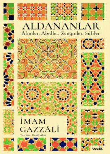 Aldananlar ;Âlimler, Âbidler, Zenginler, Sûfiler | Kitap Ambarı