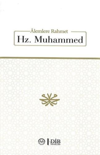 Alemlere Rahmet Hz. Muhammed (Ciltli)
