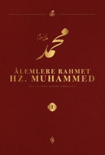 Alemlere Rahmet Hz. Muhammed (S.a.v) 1