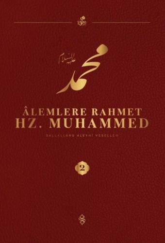 Alemlere Rahmet Hz. Muhammed (S.a.v) 2