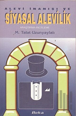Alevi İnanışı ve Siyasal Alevilik