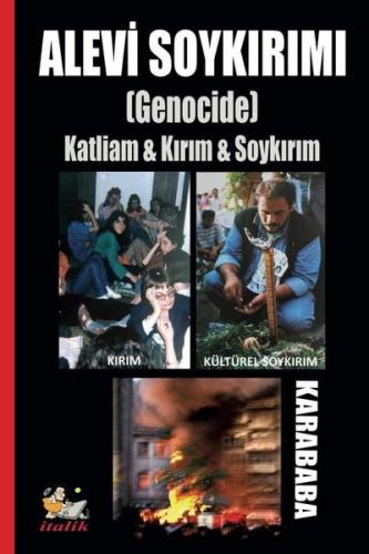 Alevi Soykırımı (Genocide) Katliam & Kırım & Soykırım
