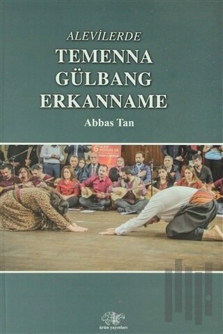 Alevilerde Temenna Gülbang Erkaname