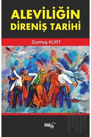 Aleviliğin Direniş Tarihi