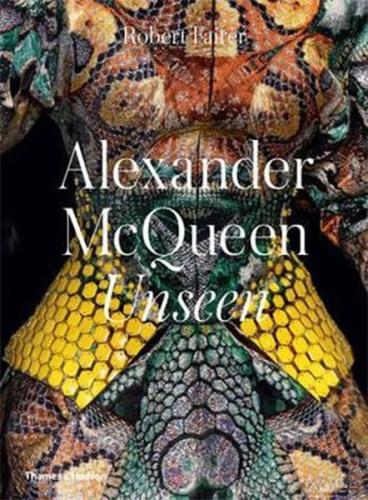 Alexander McQueen: Unseen (Ciltli)