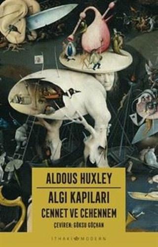 Algı Kapıları-Cennet ve Cehennem