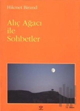Alıç Ağacı ile Sohbetler | Kitap Ambarı