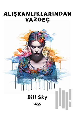 Alışkanlıklarından Vazgeç