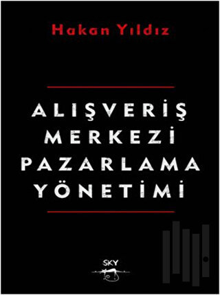Alışveriş Merkezi Pazarlama Yönetimi