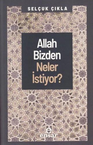 Allah Bizden Neler İstiyor?