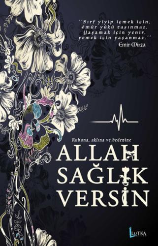 Allah Sağlık Versin