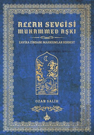 Allah Sevgisi Muhammed Aşkı