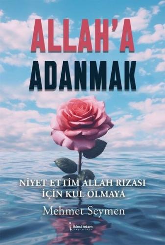 Allah'a Adanmak | Kitap Ambarı