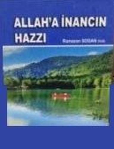 Allah'a İnancın Hazzı