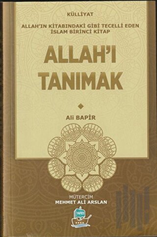 Allah'ı Tanımak - Külliyat