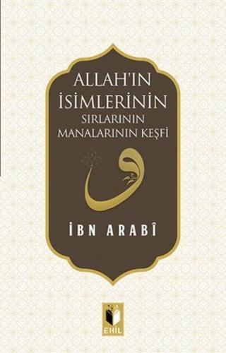 Allah'ın İsimlerinin Sırları ve Manalarının Keşfi | Kitap Ambarı