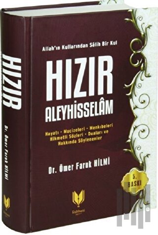 Allah'ın Kullarından Salih Bir Kul (Ciltli)