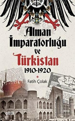 Alman İmparatorluğu ve Türkistan 1910-1920