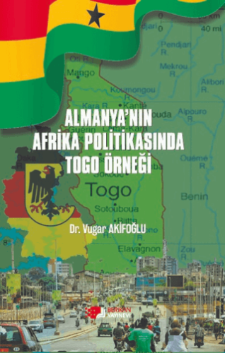 Almanya’nın Afrika Politikasında Togo Örneği