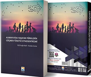 Almanya'da Yaşayan Türklerin Göçmen Tüketici Etnosentrizmi