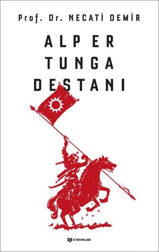 Alp Er Tunga Destanı | Kitap Ambarı