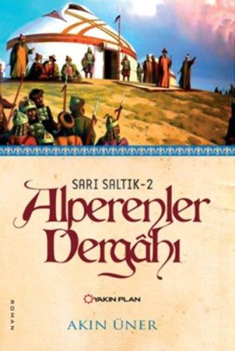Sarı Saltık 2 - Alperenler Dergahı | Kitap Ambarı