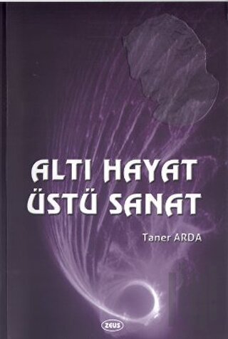 Altı Hayat Üstü Sanat